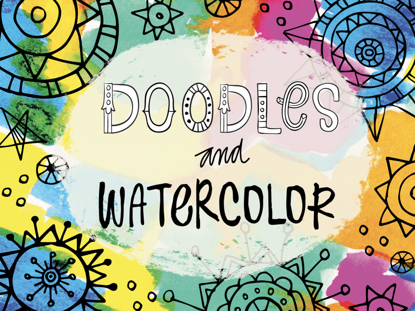 Doodles and Watercolor Workshop