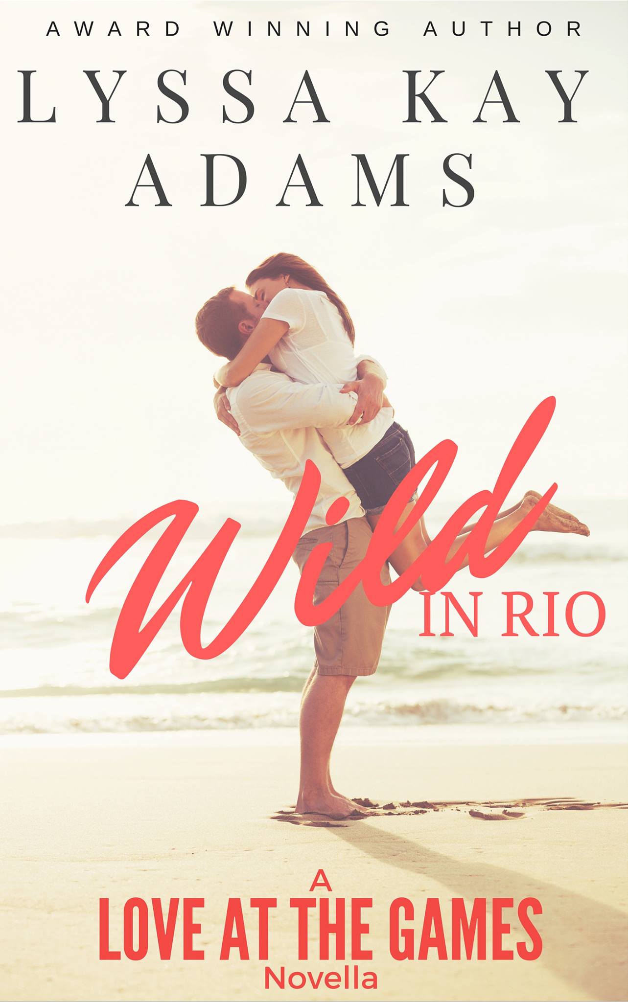 Wild in Rio: A Love at the Games Novella