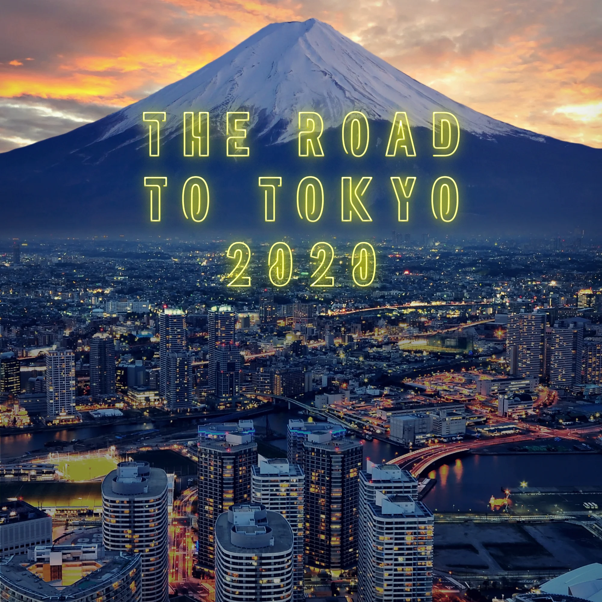 SUBSCRIBE TO THE ROAD TO TOKYO 2020