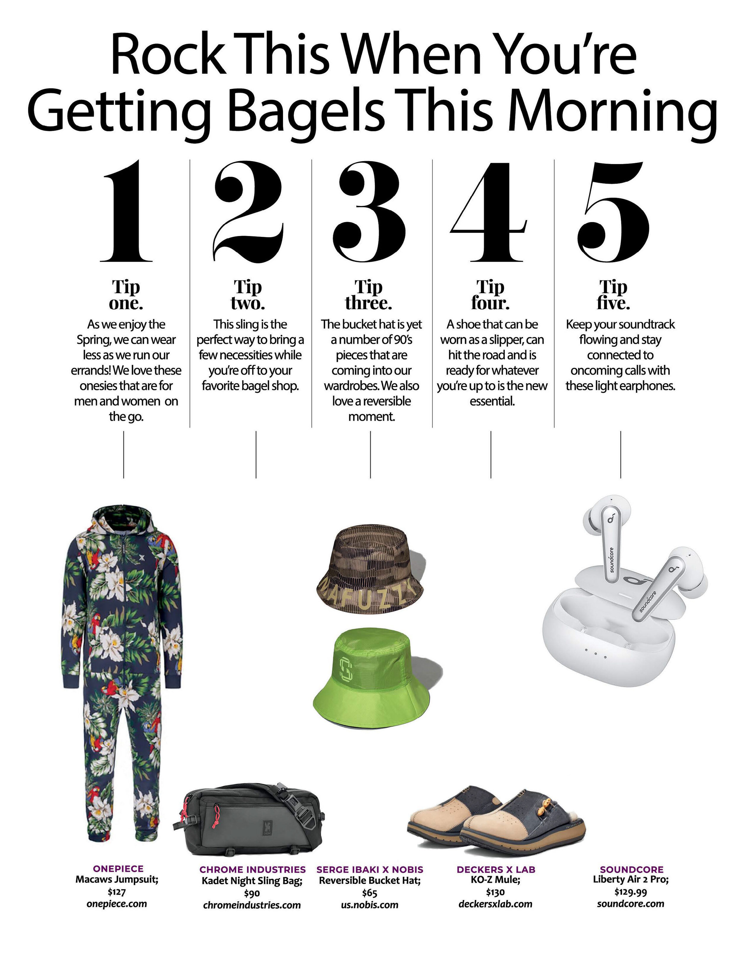ROCK THIS WHEN YOU'RE GETTING BAGELS THIS MORNING
