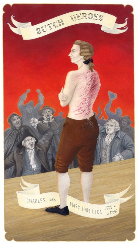 Charles aka Mary Hamilton, 721 - c. 1746, England , 2010, from Butch Heroes