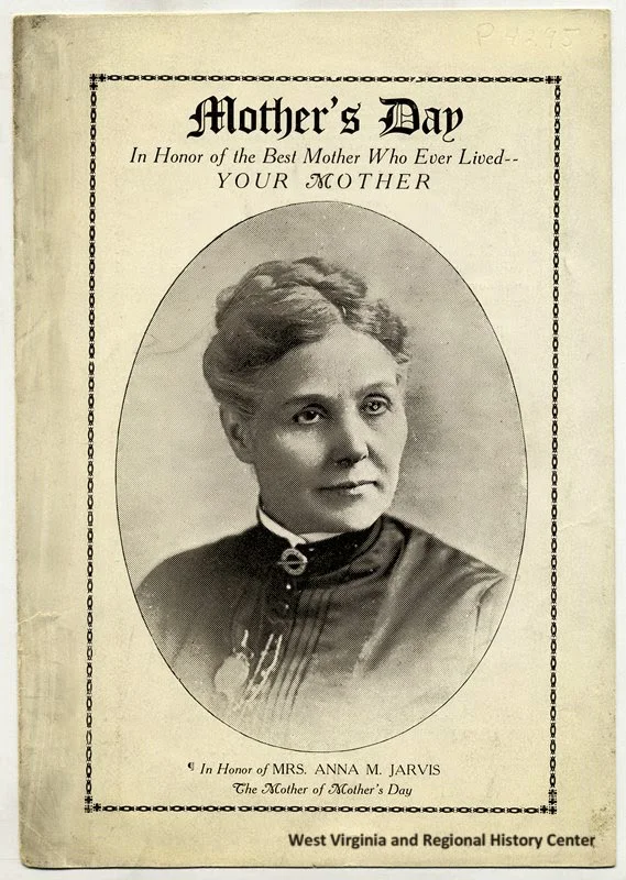Anna Jarvis, "The Mother Of Mother's Day"