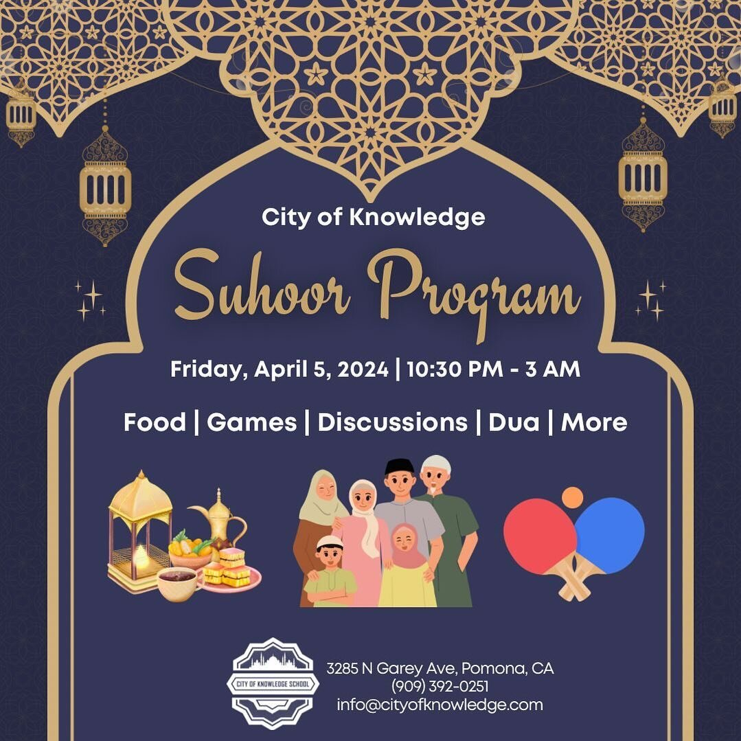 Assalaamu alaikum, join us for a fun, engaging, and spiritual suhoor on friday, april 5 at City of Knowledge inshaAllah! The program will begin at 10:30 PM and will consist of Q&amp;A with scholars, basketball tournament, ping pong tournament, henna 