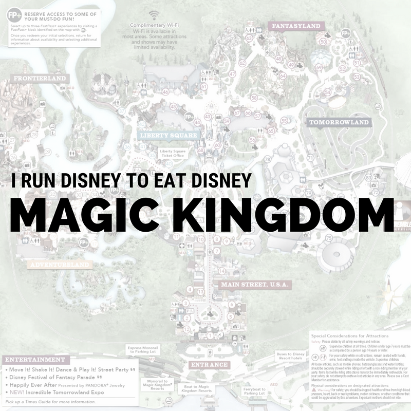 I Run at Disney to Eat at Disney: Magic Kingdom Edition