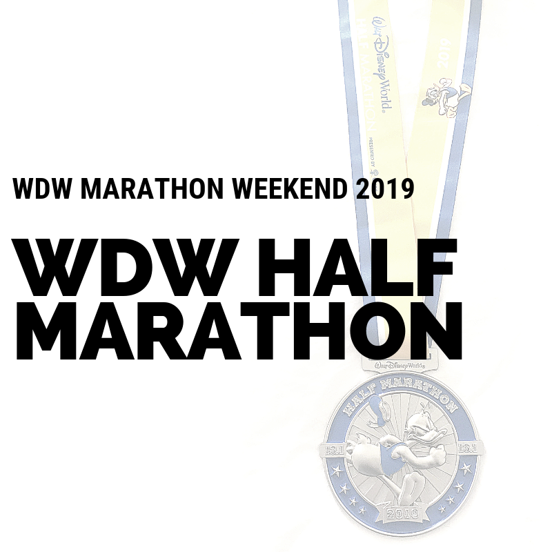 WDW Marathon Weekend 2019: Half Marathon Race Recap