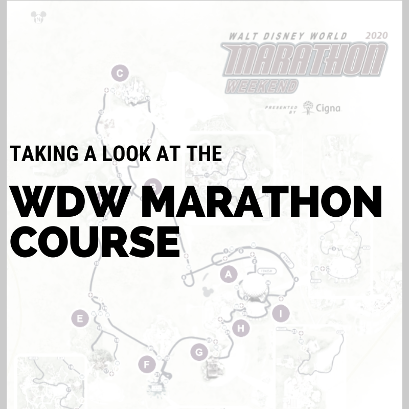 Let's Talk 2020 WDW Marathon Weekend Courses! (Marathon)