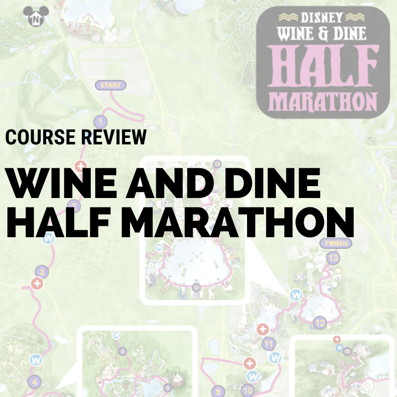 2021 Wine and Dine Half Marathon Course Review