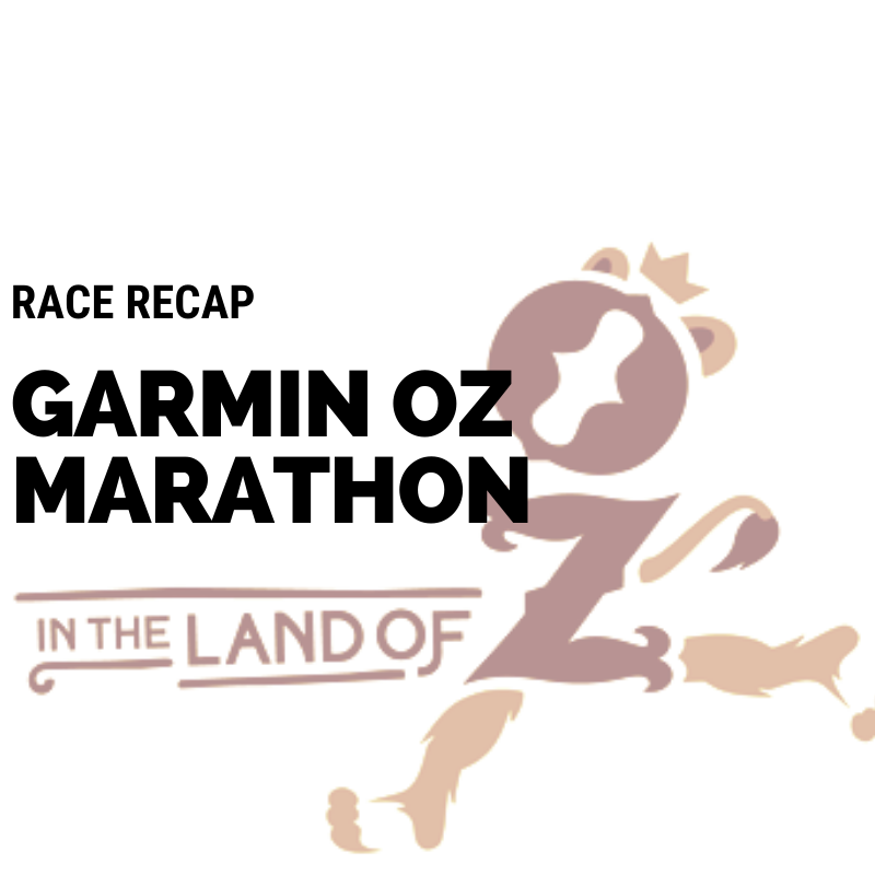 Garmin Oz Marathon - Race Recap
