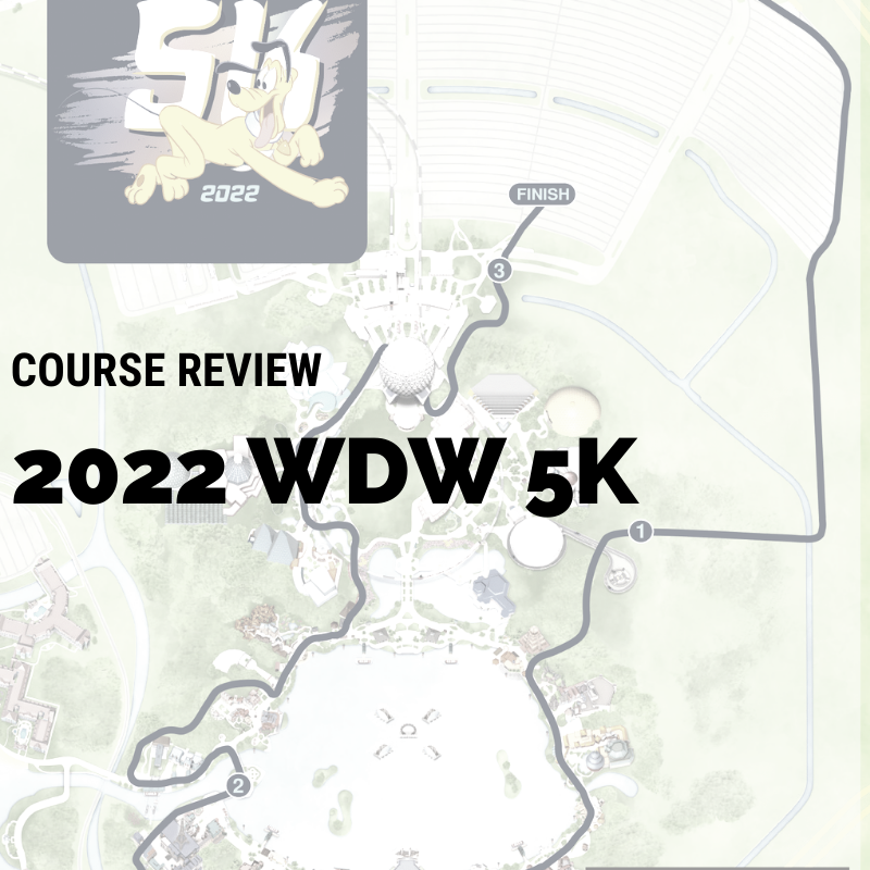 2022 WDW 5k Course Review