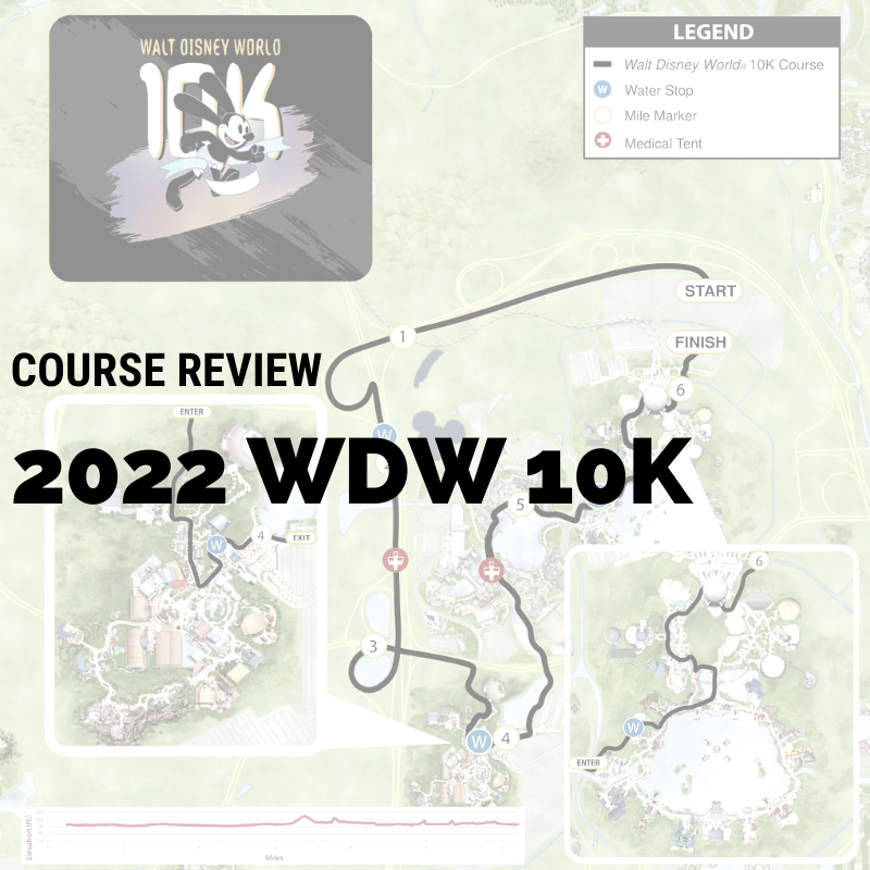 2022 WDW 10k Course Review