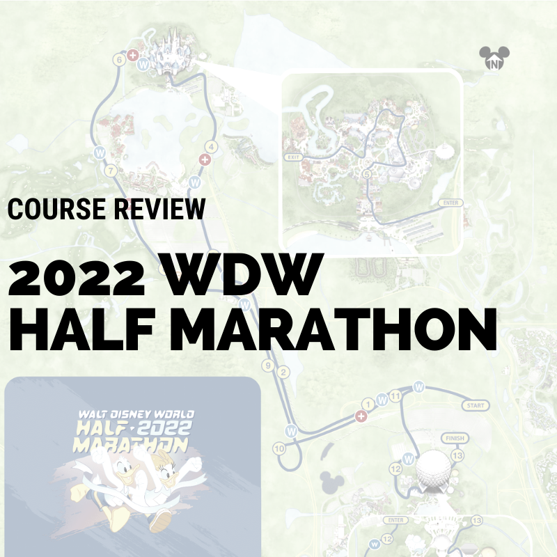 2022 WDW Half Marathon Course Review