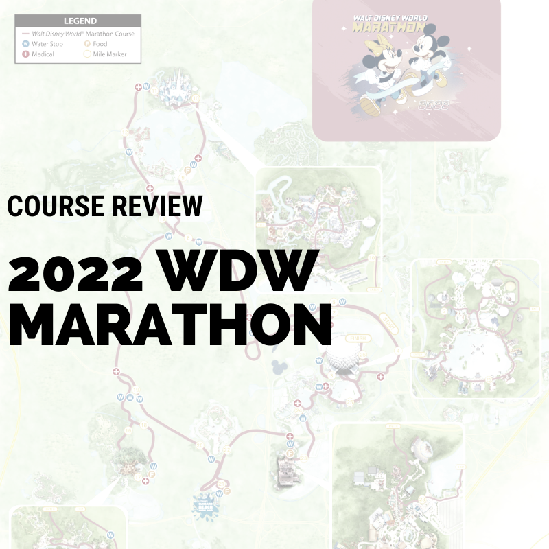 2022 WDW Marathon Course Review