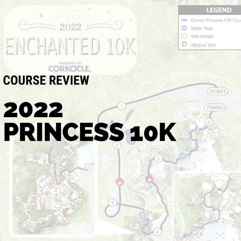 2022 Princess Race Weekend 10k Course Review