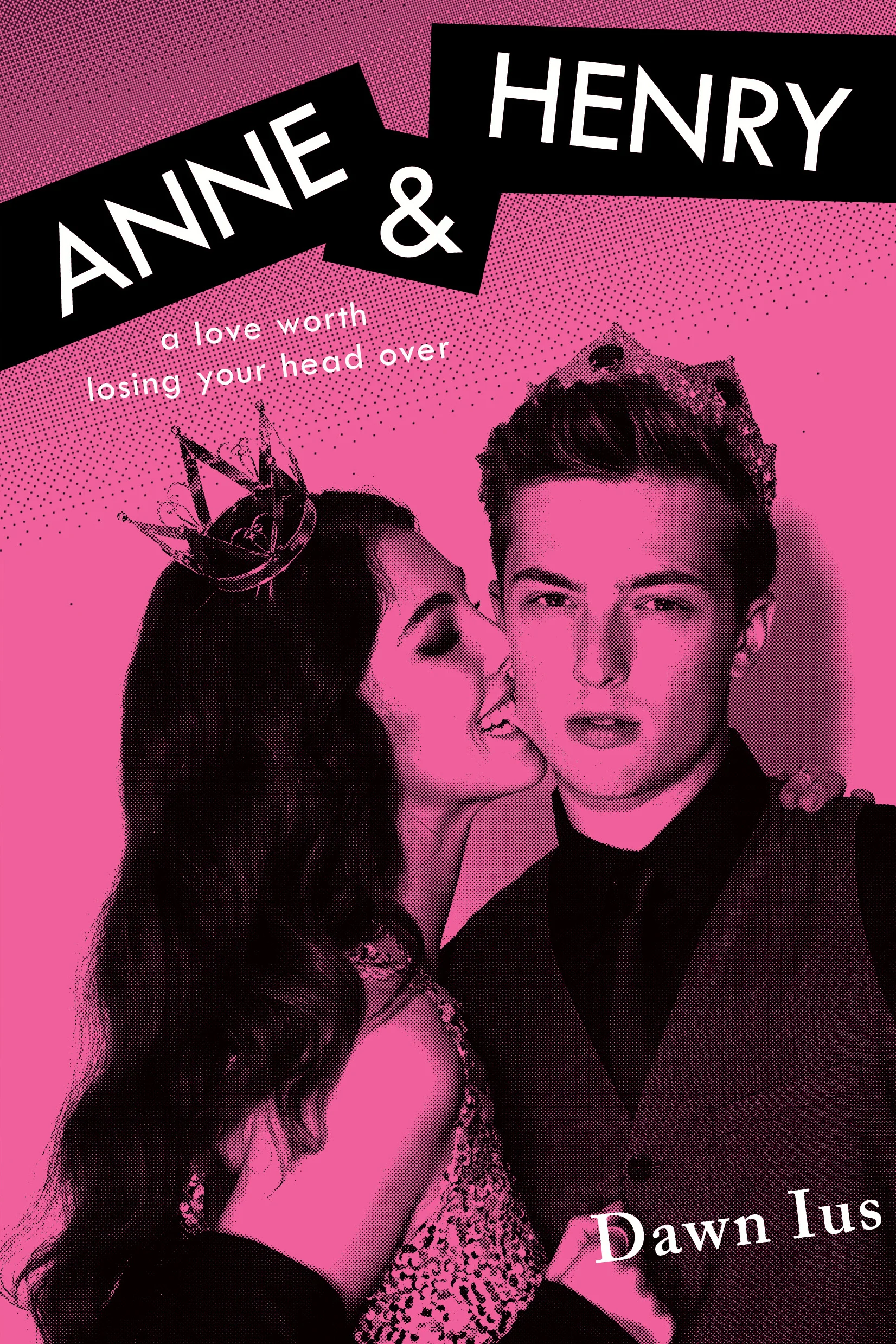 ANNE & HENRY by Dawn Ius + GIVEAWAY!