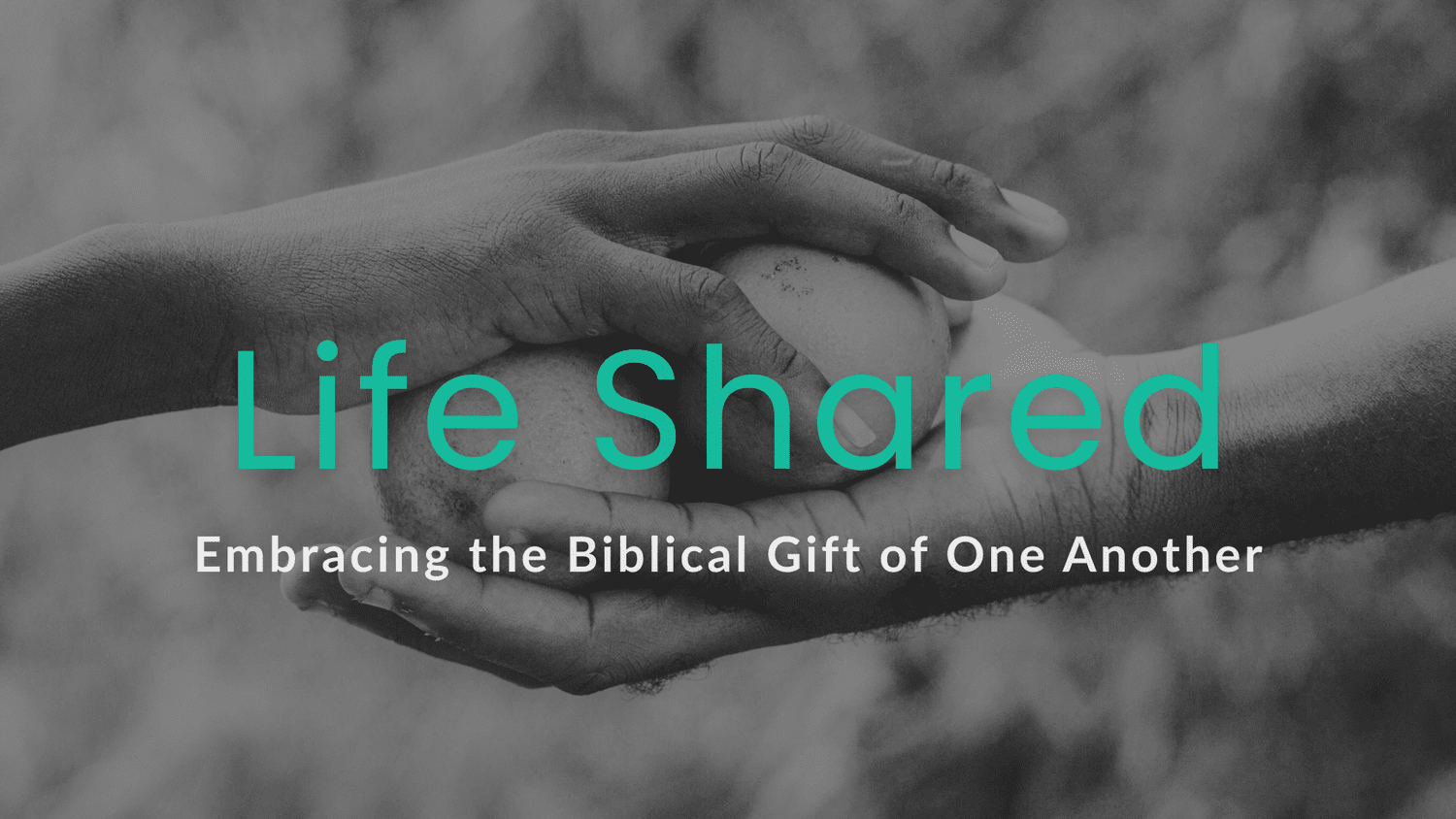 Life Shared | Week 9: Who’s Counting on You? - Michael Hum