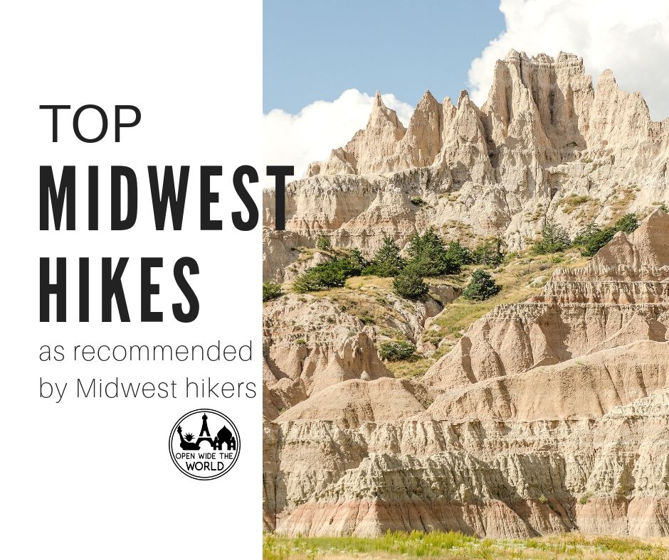 The best hikes in the Midwest! Top day hikes, and even a through-hike, in the Midwestern United States. Hiking trails for hiking families, hard core hikers and solo hikers. All recommended by Midwest hikers! #midwesthiking #openwidetheworld