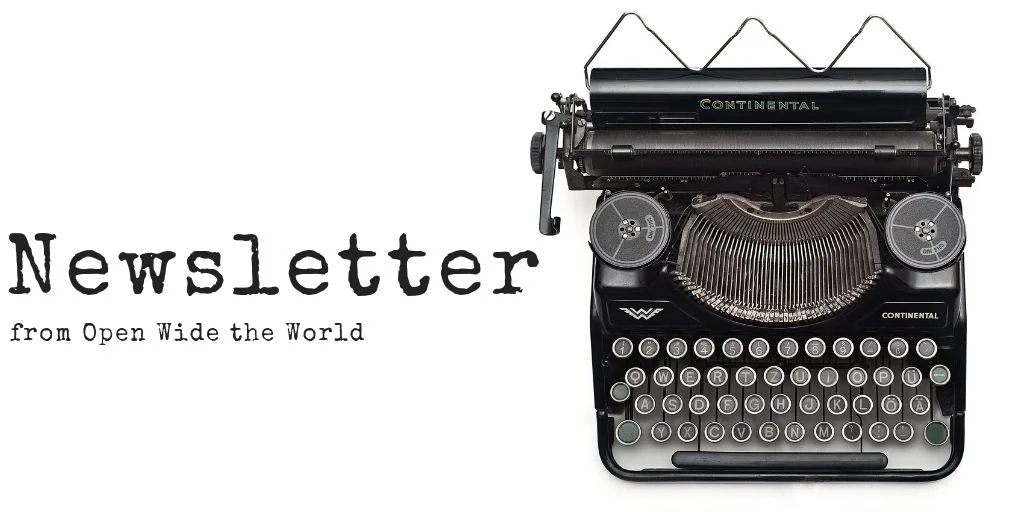 newsletter-from-open-wide-the-world.jpg