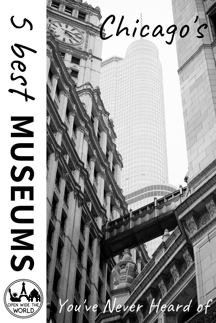 Approximately 40 million people visit Chicago each year. Most of them will visit at least one museum during their stay, and it will probably be one of the Big Five: Art Institute of Chicago, Museum of Science and Industry, Field Museum, Shedd Aquarium, and Adler Planetarium. But Chicago is home to scores more museums than just these big chart toppers. Check out these 5 fabulous lesser-known museums! #chicago #openwidetheworld