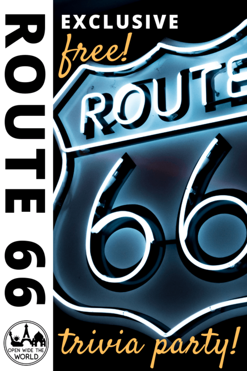 Free Route 66 Trivia Party Download Open Wide The World