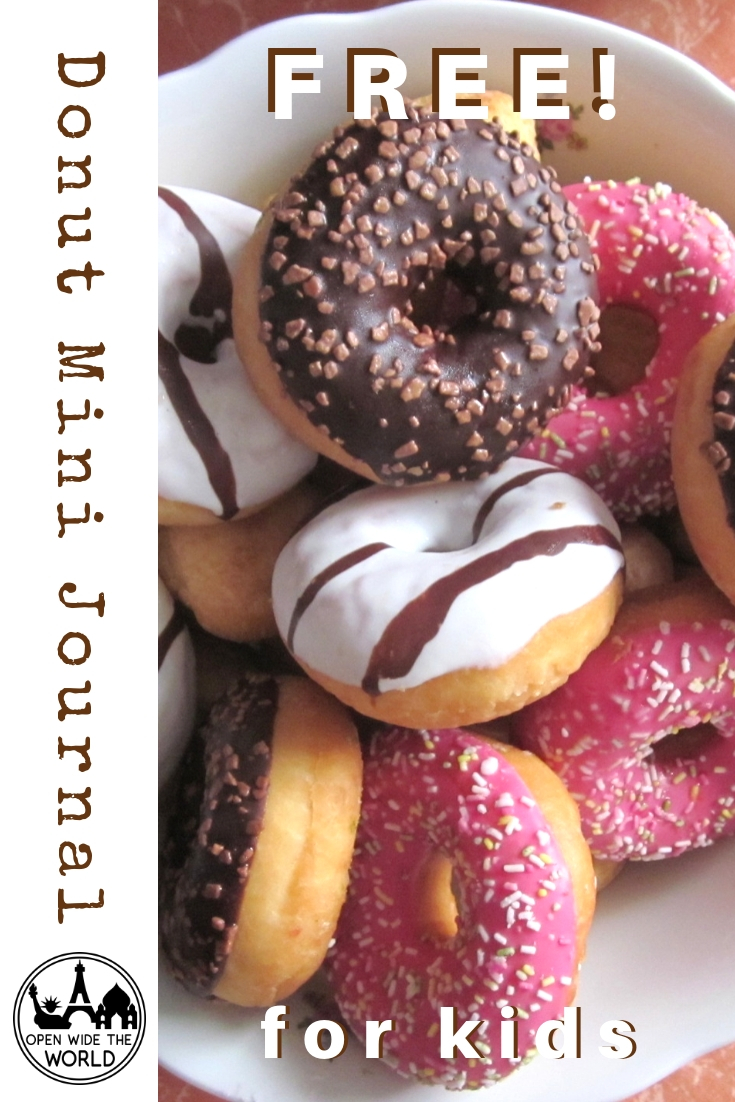 About 10 billion donuts are consumed in the United States each year, many of those by hungry travelers. Have your kids track their donut experiences on the road with this FREE Donut Mini Journal for Kids! #donuts #openwidetheworld
