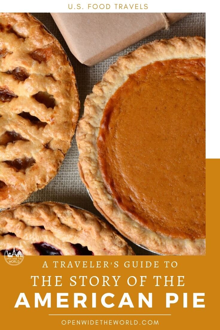 Apple pie, pecan pie, pumpkin pie, key lime pie. Whether you're visitor to the U.S. who is interested in the American Pie legacy, or a local who wants to embrace your delicious heritage, don't eat another slice before you know the story of New World sweet pies! #pie #openwidetheworld