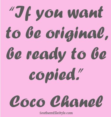 Coco Chanel, Quotes | Southern Elle Style | Dallas Fashion Blogger