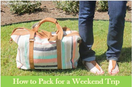 how to pack for a weekend trip | southern elle style | dallas fashion blogger