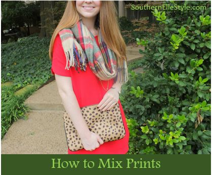 how to mix prints | southern elle style | dallas fashion blogger