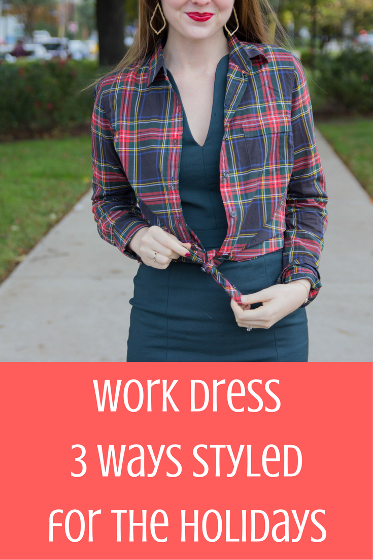the art of versatility, work dress 3 ways styled for the holidays, french connection lolo dress, pantone greenery, j crew plaid shirt, matisse nugent booties, kendra scott sophee earrings, tory burch holiday shoes, the perfect plaid scarf, versatile…