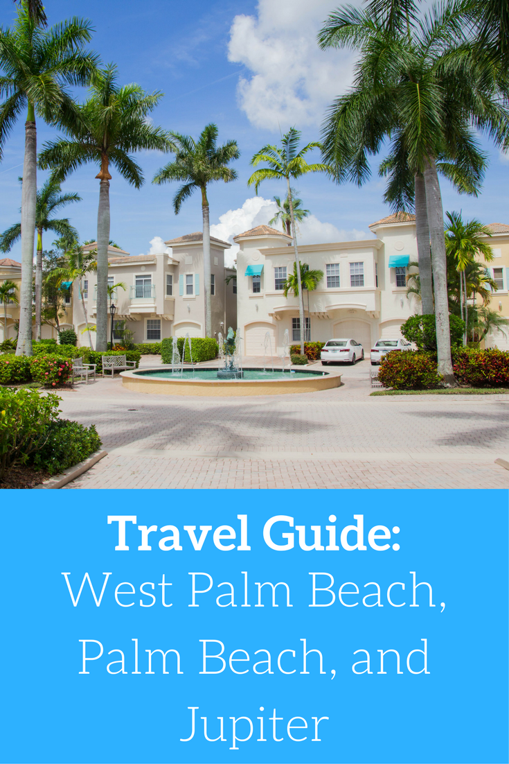 travel guide, west palm beach, palm beach, jupiter, pga national, where to go in florida, where to eat in palm beach