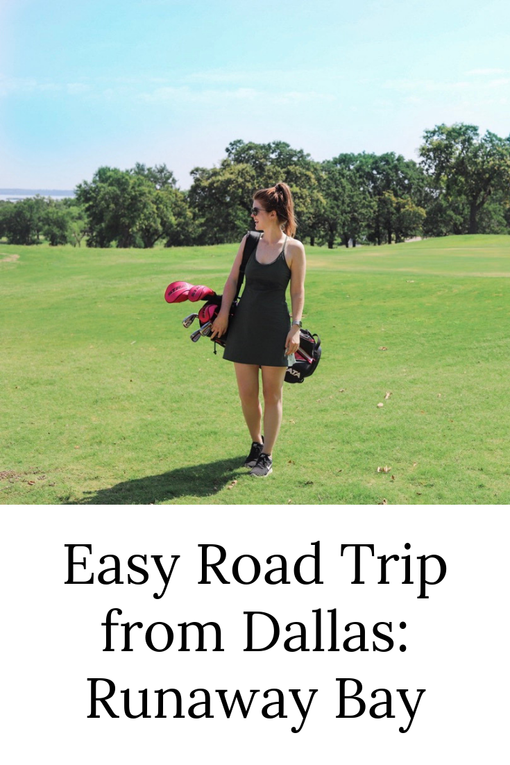 easy road trip from dallas, dfw, short drive, runaway bay, texas, runaway bay golf club and resort, texas golf club, texas golf course, roadtrippin, travel blogger, lments of style, ellemulenos, bridgeport, decatur, chico, outdoor voices exercise dr…