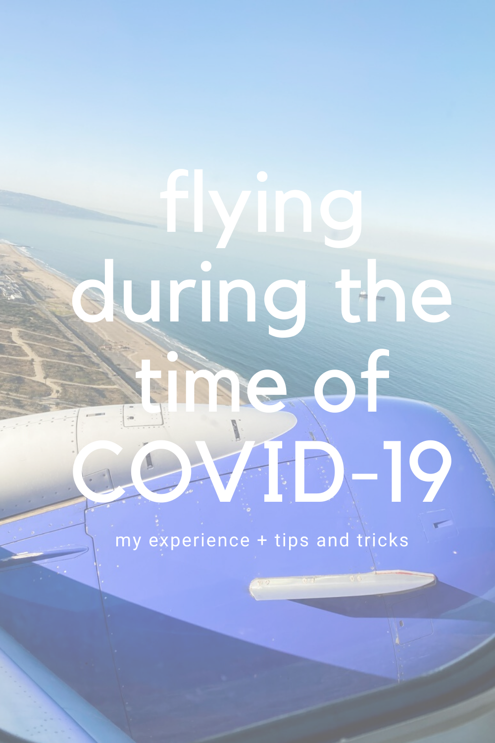 flying during the time of covid-19, southwest airlines, swa, lax, love field, los angeles, dallas, tips for flying during the pandemic, coronavirus, lments of style, la blogger, can you fly with sourdough starter
