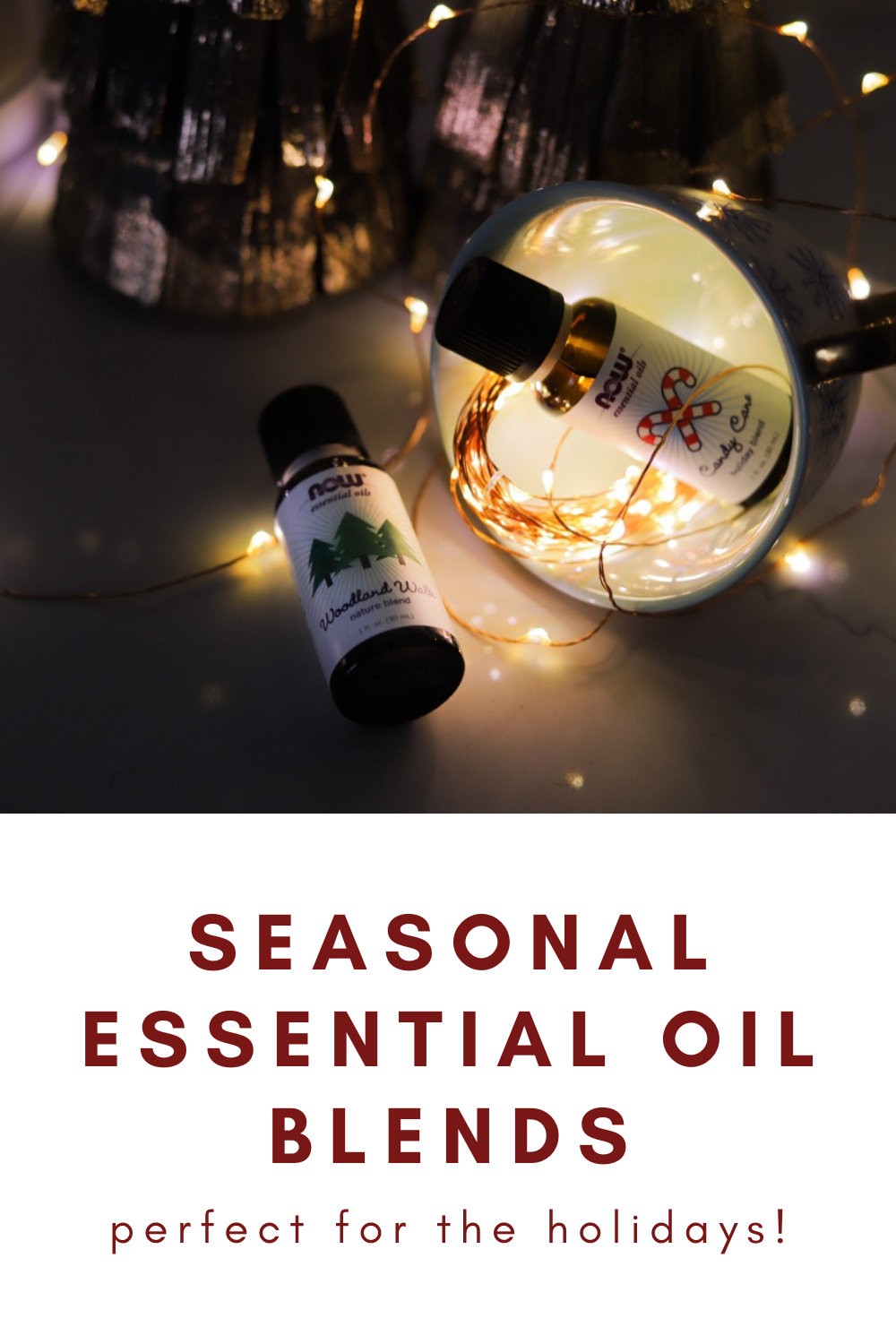 alternative to holiday candles ft NOW®, now foods, candy cane, woodland walk, easy christmas holiday decor, lments of style, la blogger, holiday home style, essential oil seasonal blend ideas, blends
