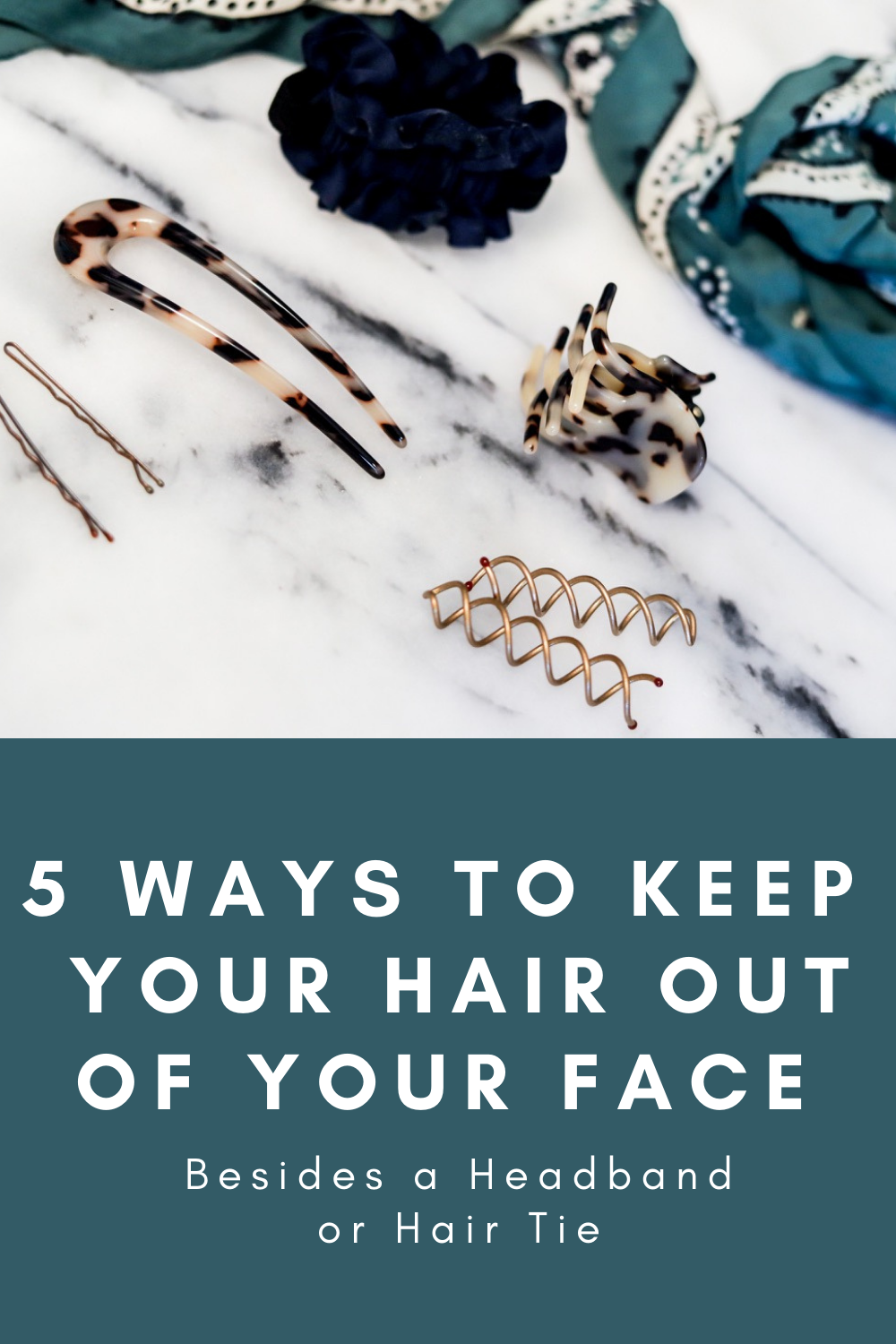 lments of style, la blogger, 5 ways to keep your hair out of your face besides a headband or hair tie, spiral bobby pins, french pin, square knot, bandana headand, lunya silk scrunchie, hair clip, banana clip, ways to do your hair that don't give yo…