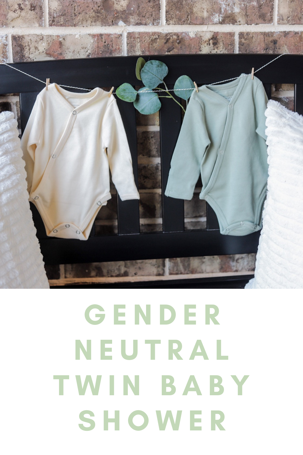 gender neutral twin shower, boy girl twins, green and cream ivory baby shower theme, minimalistic baby shower design, sage green eucalyptus, greenery baby shower, lments of style, la blogger
