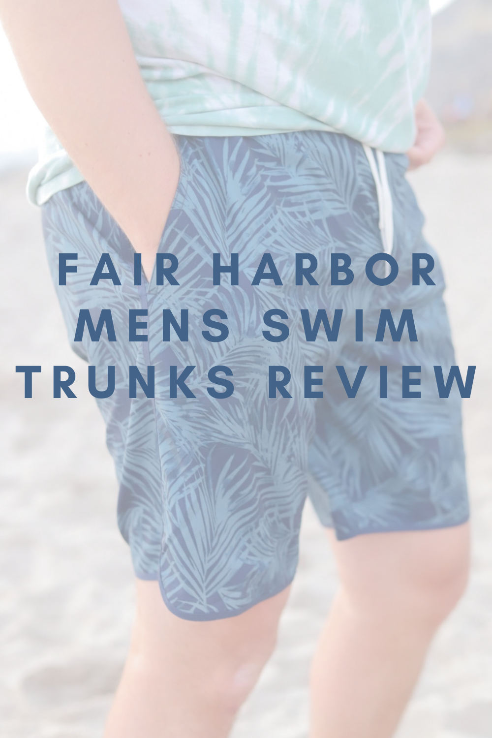 Fair Harbor Mens Swim Trunks Review, anchor in blue / grey floral, bayberry, mens swimsuit that is actually comfortable, athletic swimming suit, stretchy swim suit with comfortable liner, lments of style, la blogger