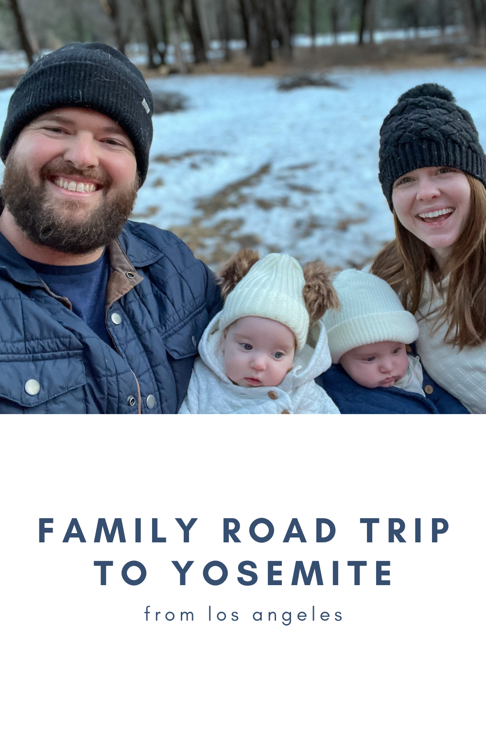 family road trip to yosemite national park, visit california, road trip from los angeles, la roadtrip, bass lake, cabin, what to do near in yosemite, lments of style, firefall, february, yosemite in off season