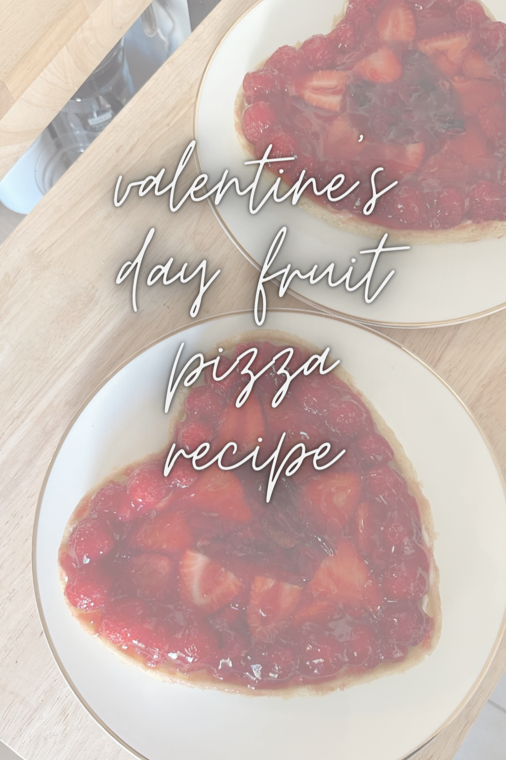 lments of style, valentine's day fruit pizza, tart, cookie cake, fruit dessert