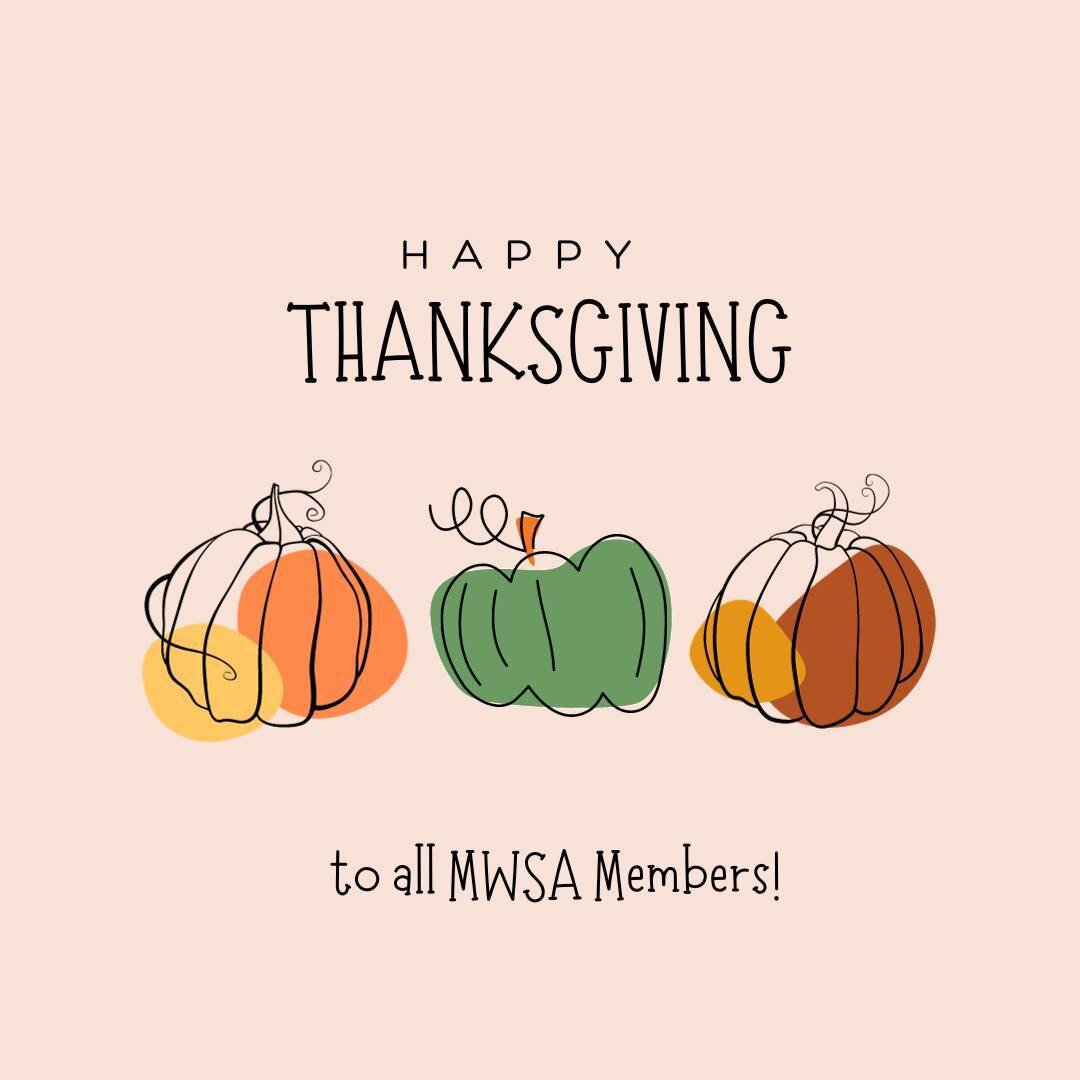 Wishing you all a very happy Thanksgiving. 

May your day be filled with the laughter of family, the need to change into stretchy pants, and the drone of the football game narrating your dreams.

#nonprofit #mwsa #turkeyday