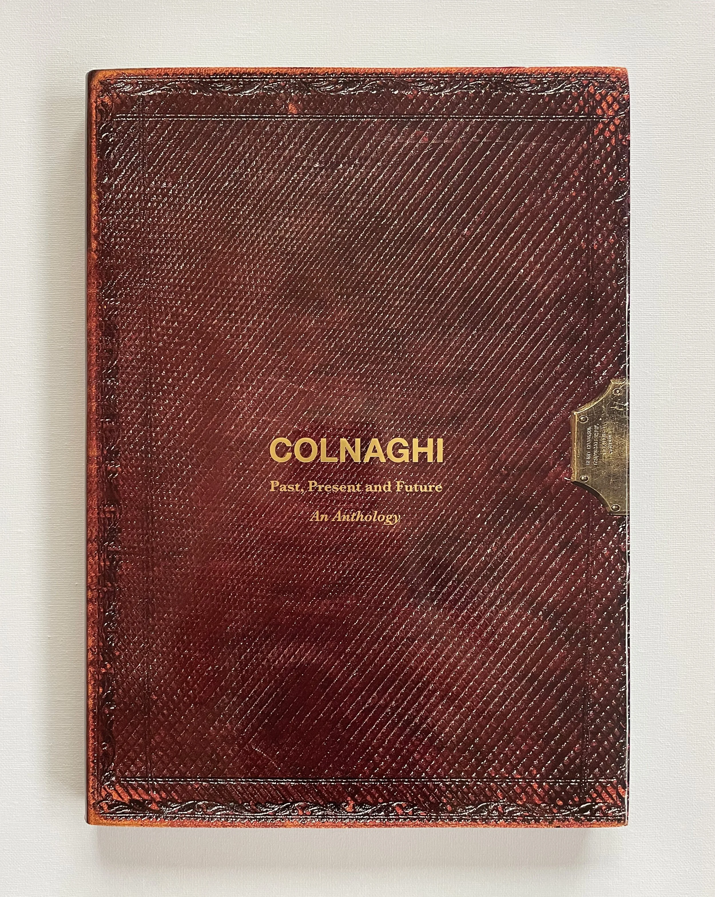 Colnaghi Past, Present and Future. An Anthology