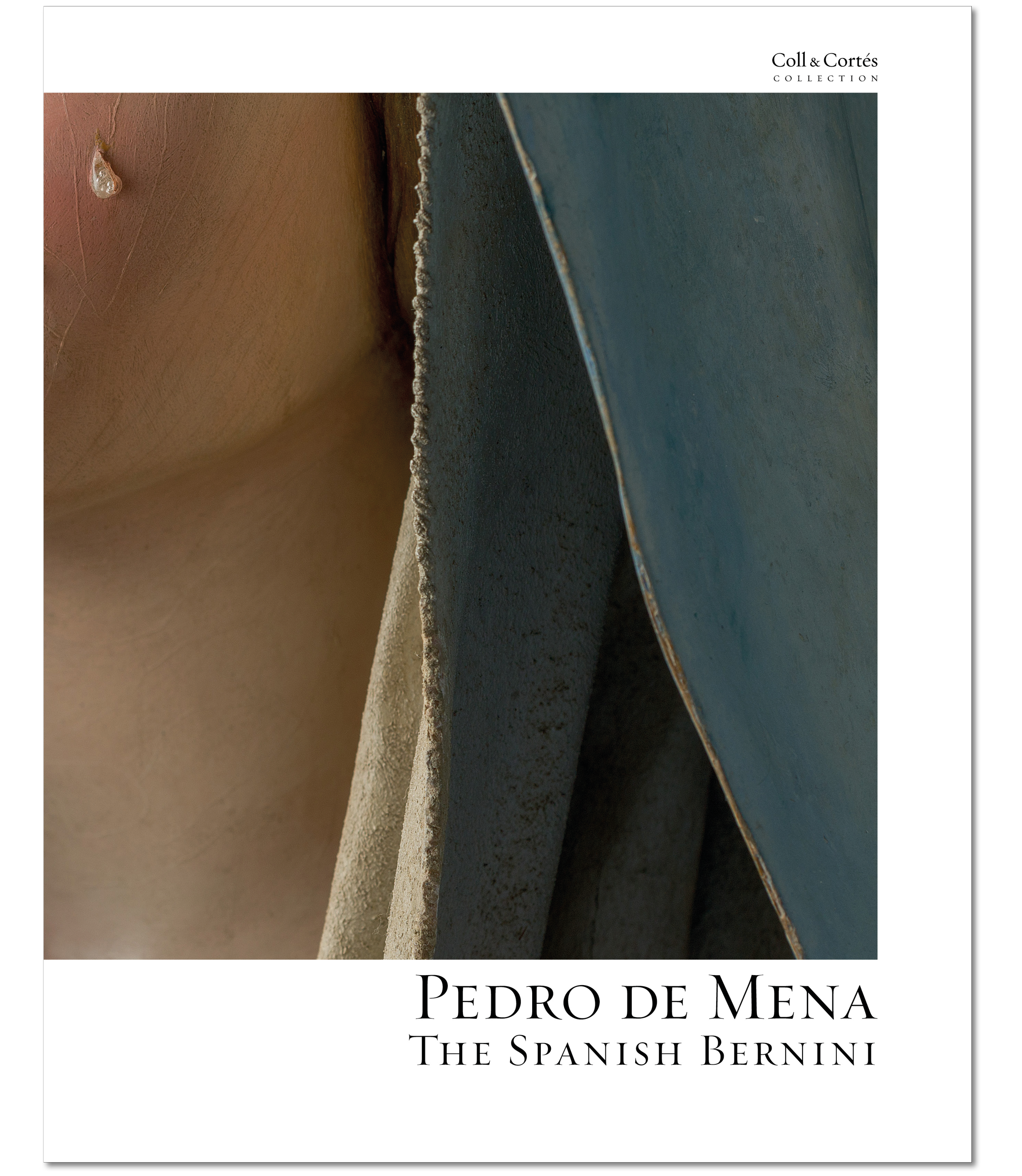 Pedro de Mena The Spanish Bernini.