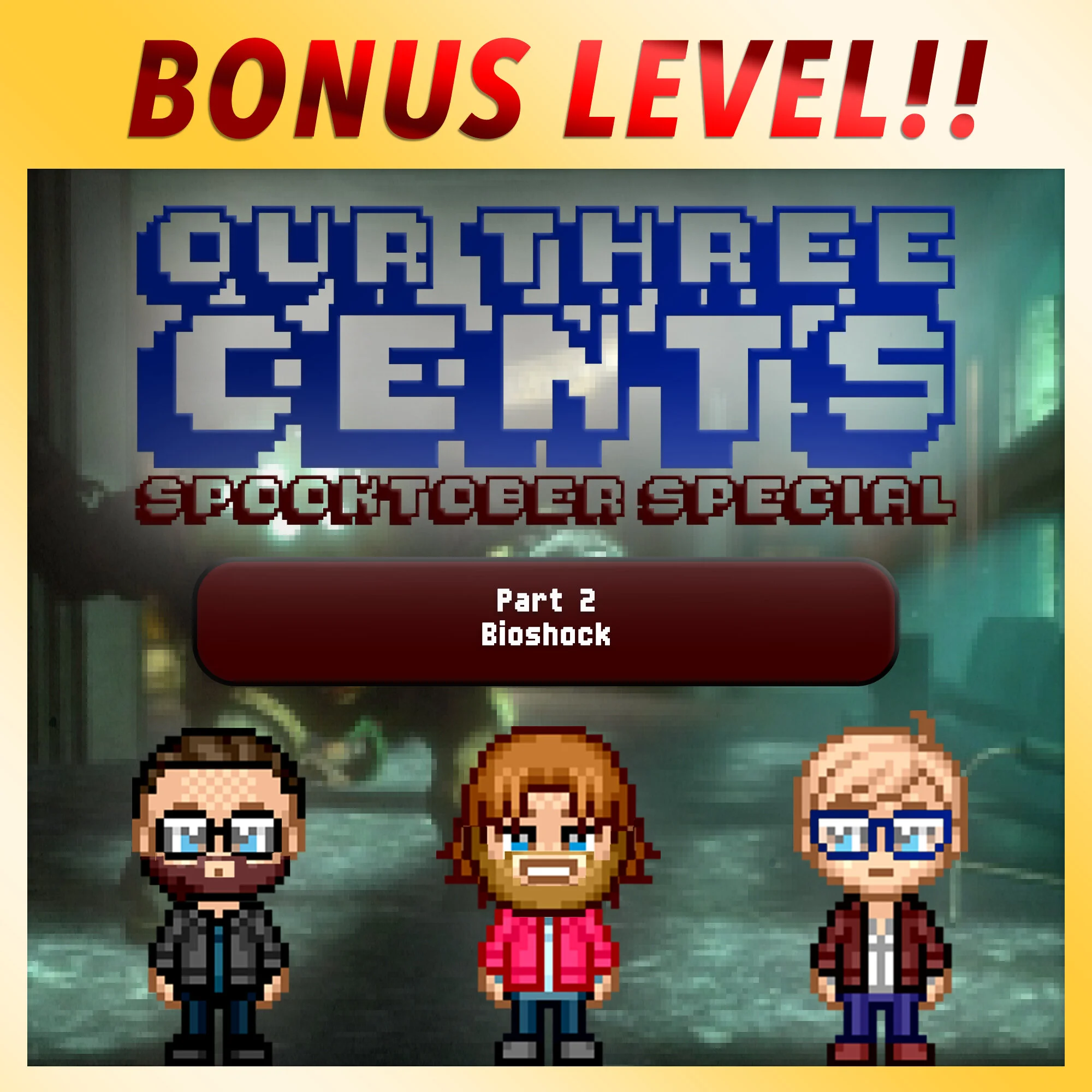 Bonus Level - Spooktober Special Part 2: Bioshock