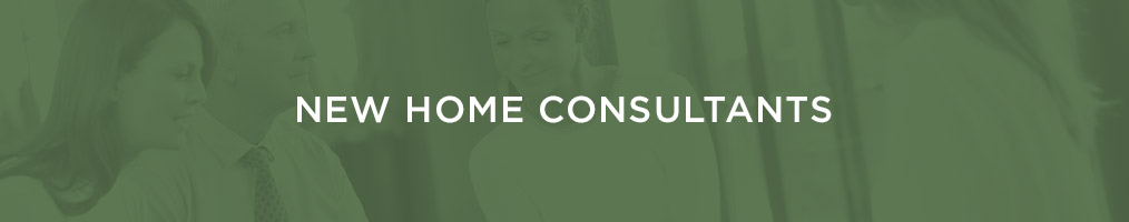 New home consultants