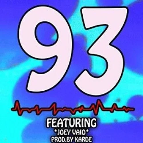 Joey Vaio - 93 (Prod. Karde)