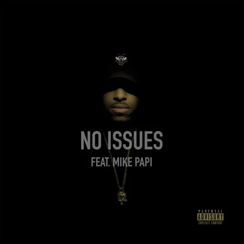 D. Ardee (feat. Mike Papi) - No Issues 