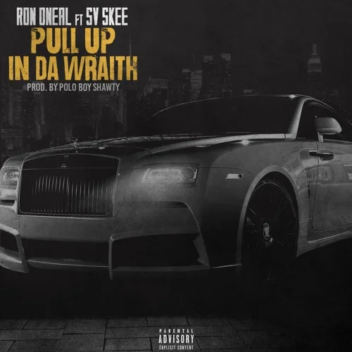 Ron Oneal (feat. Sv Skee) - Pull Up In Da Wraith
