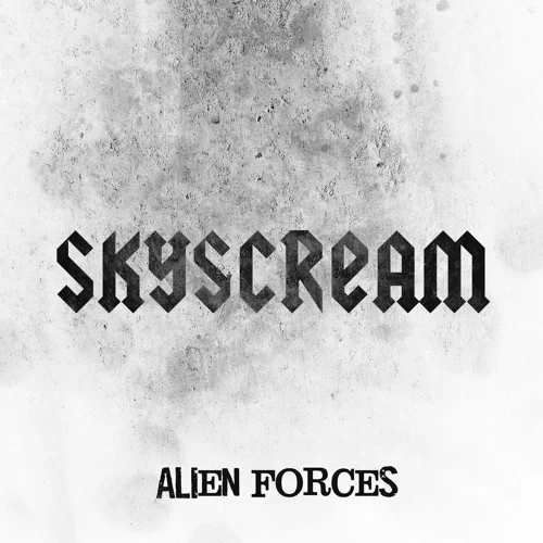 DJ Skyscream - Alien Forces