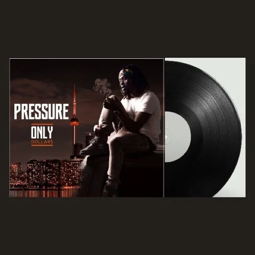 Only Dollar$ - Pressure