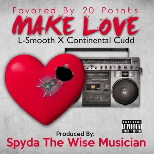 L-Smooth Mensah &amp; Continental "Make Love"