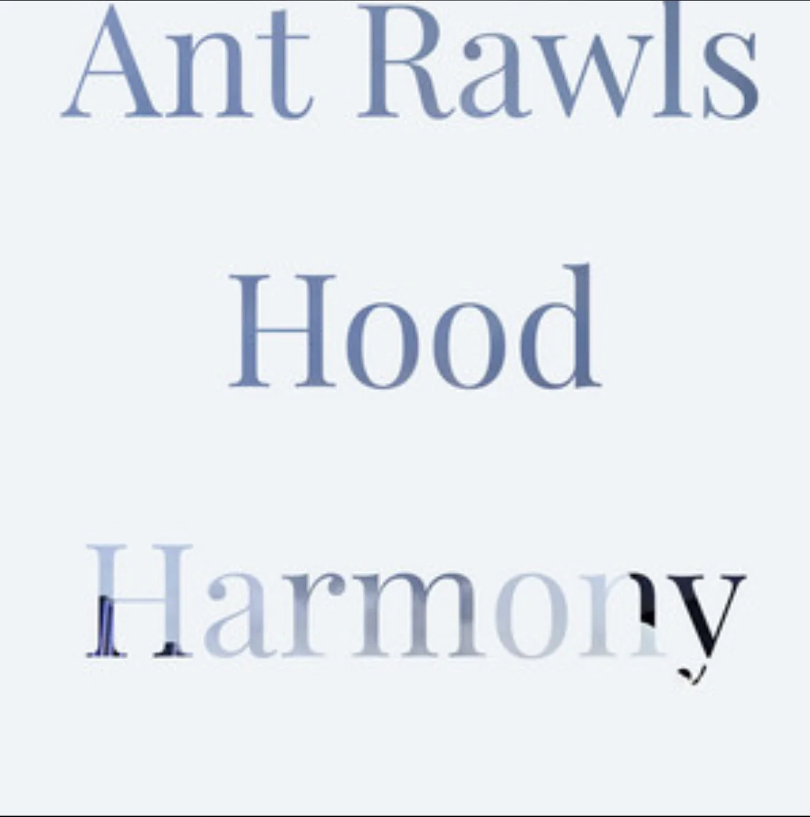 Ant Rawls - Hood Harmony